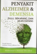 Penyakit Alzheimer & Demensia Dulu, Sekarang, Dan Akan Datang