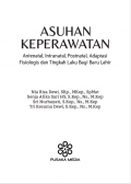 Asuhan Keperawatan Antenatal, Intanatal, Postnatal, Adaptasi Fisiologis dan Tingkah Bayi Baru Lahir