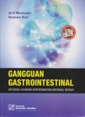 Gangguan gastrointestinal : aplikasi asuhan keperawatan medikal bedah