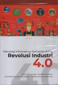 Teknologi Informasi Dan Komputer Di Era Revolusi Industri 4.0