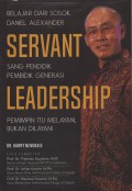 Belajar Dari sosok Daniel Alexander Servant Sang Pendidik Pembidik Generasi Leadership