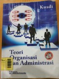 Teori Organisasi Dan Administrasi
