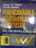 Perencanaan & Pengambilan Keputusan Dalam Manajemen