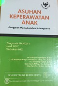 Asuhan Keperawatan Anak Diagnosis NANDA-1, Hasil NOC, Tindakan NIC : Gangguan Muskuloskeletal & Integumen