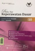 Buku ajar keperawatan dasar : extended care, keperawatan rehabilitasi, keperawatan di rumah, rawat jalan & hospis dan karier perawat