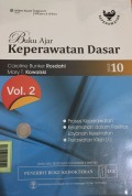 Buku ajar keperawatan dasar : proses keperawatan, keamanan dalam fasilitas layanan kesehatan dan perawatan klien (1) Vol.2