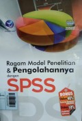 Ragam Model Penelitian & Pengolahannya Dengan SPSS