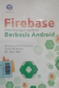 Firebase Membangun Aplikasi Berbasis Android