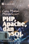 Cara Mudah Mempelajari PHP, Apache, dan Mysql