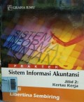 Praktek sistem informasi akuntansi Jilid 2