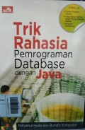 Trik Rahasia Pemrograman Database Dengan Java