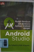 Mudah Membuat Dan Berbisnis Aplikasi dengan Android Studio