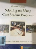 The Essential Guide To Selecting And Using Core Reading Programs