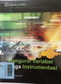 Mengurai Variabel Hingga Instrumentasi