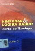 Himpunan Dan Logika Kabur Serta Aplikasinya