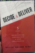 Decide & deliver