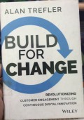 Build for change
