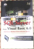 Membuat Aplikasi Database SQL Server Dengan Visual Basic 6.0 Studi Kasus: Membuat Sistem Informasi Apotek