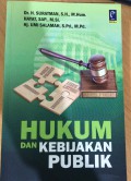 Hukum Dan Kebijakan Publik