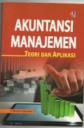 Akuntansi Manajemen Teori Dan Aplikasi