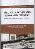 Medical Record And Informed Consent Sebagai : Alat Bukti Dalam Hukum Pembuktian