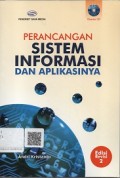 Perancangan Sistem Informasi dan Aplikasinya (Edisi Revisi 2 )