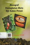 Monograf Peningkatan Mutu Biji Kakao Petani