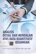 Analisis Detail dan Mendalam atas Data Kuantitatif Laporan Keuangan
