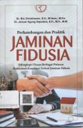 Perkembangan Dan Praktik Jaminan Fidusia